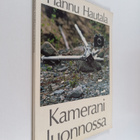 Hannu Hautala : Kamerani luonnossa (signeerattu) - pikkukuva 1