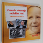 Chanelin vitonen ja sotilaiden ruuti : kouvolalaisia haju... - pikkukuva 1