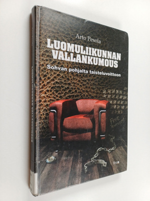 Arto Pesola : Luomuliikunnan vallankumous : sohvan pohjal...
