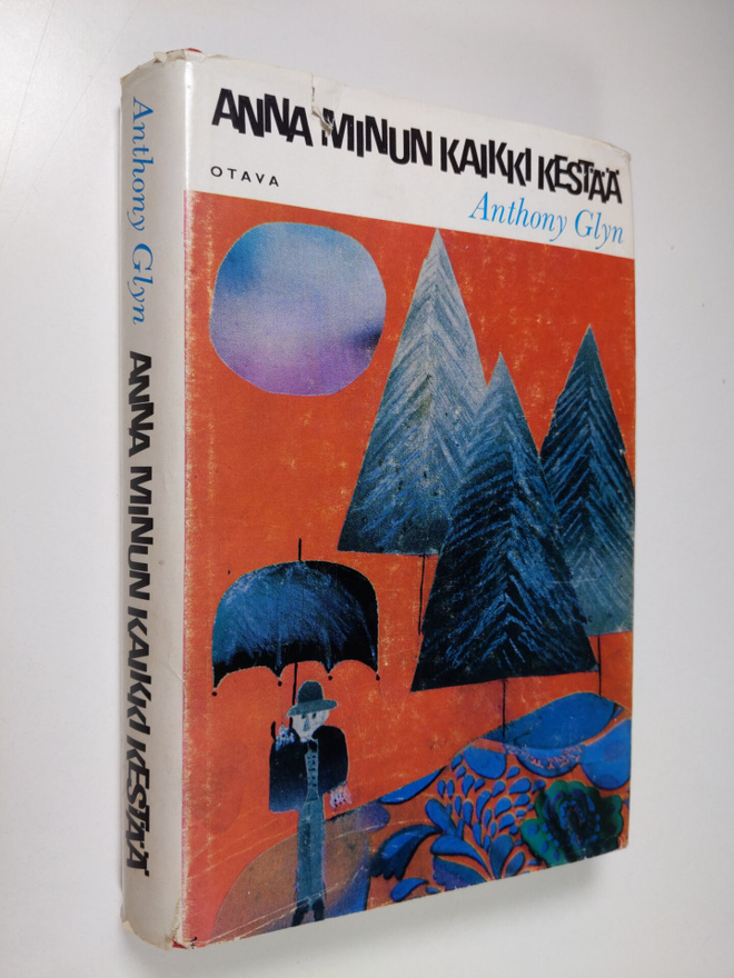 Anthony Glyn : Anna minun kaikki kestää