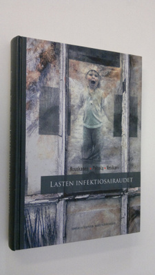 Olli ym. (toim.t) Ruuskanen : Lasten infektiosairaudet
