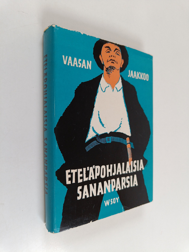 J. O. Ikola : Eteläpohjalaisia sananparsia