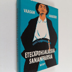 J. O. Ikola : Eteläpohjalaisia sananparsia - pikkukuva 1