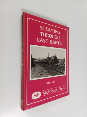 Peter Hay : Steaming Through East Hants