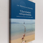 Isa Merikallio-Nieminen : Vilpittömästi välinpitämätön : ... - pikkukuva 1