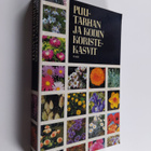 Roy Hay : Puutarhan ja kodin koristekasvit - pikkukuva 1