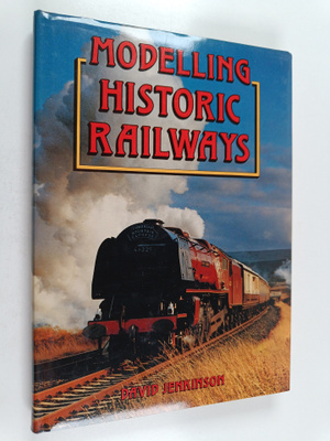 D. Jenkinson : Modelling Historic Railways
