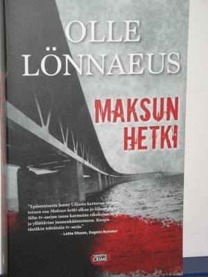 Olle Lönnaeus : MAKSUN HETKI
