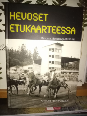 Toivonen :  Hevoset etukaarteessa ( SIS POSTIKULU)
