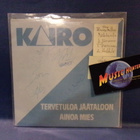 KAIRO - TERVETULOA JÄÄTALOON / AINOA MIES 7" + NIMMARIT - pikkukuva 1