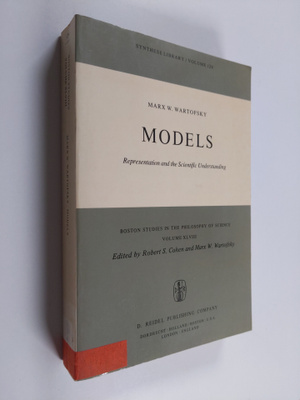 Marx W. Wartofsky : Models : representation and the scien...