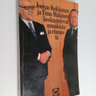 Joonas Kokkonen : Joonas Kokkonen ja Timo Mäkinen keskust... - pikkukuva 1