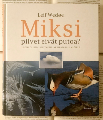 Leif Wedøe - Miksi pilvet eivät putoa? (sid.)