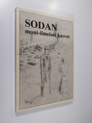 Svante J. (toim.) Huhtala : Sodan moni-ilmeiset kasvot