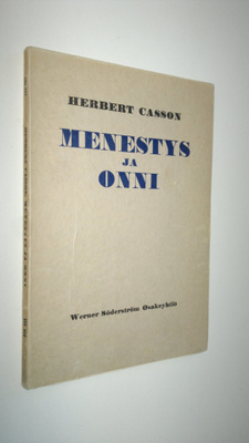 Herbert N. Casson : Menestys ja onni