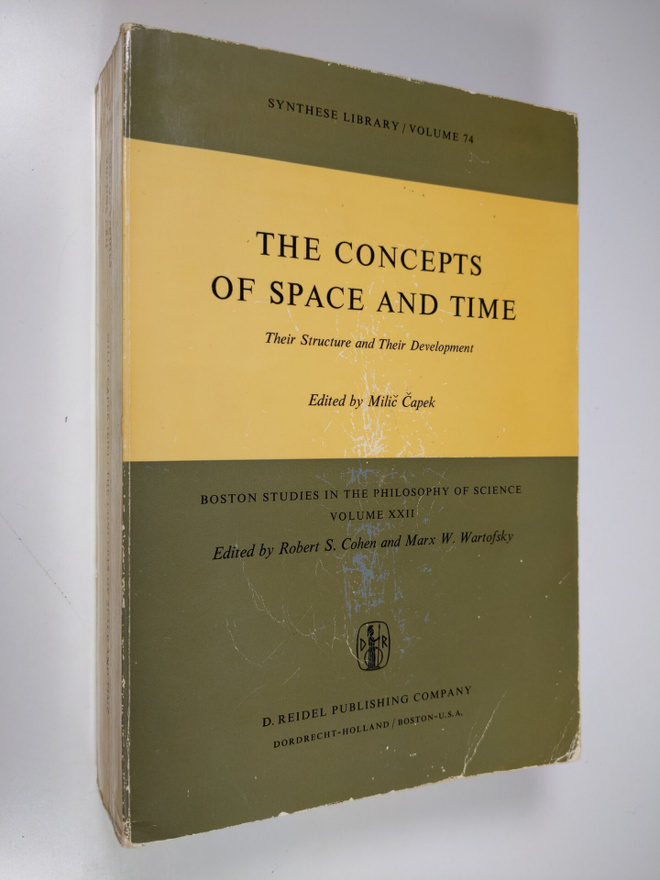 Milic Capek : The Concepts of space and time - their stru...
