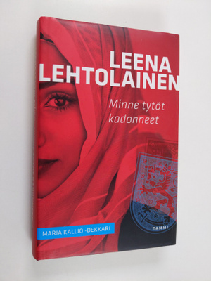 Leena Lehtolainen : Minne tytöt kadonneet