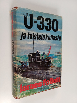 James Follet : U-330 ja taistelu kullasta