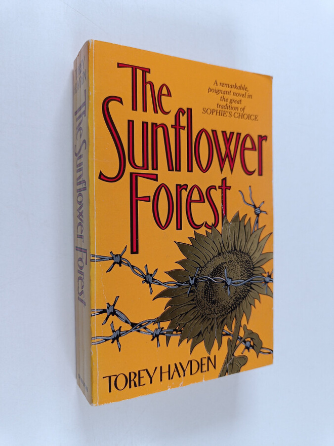 Torey L. Hayden : The Sunflower Forest