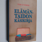 Tom Lundberg : Elämäntaidon käsikirja - pikkukuva 1