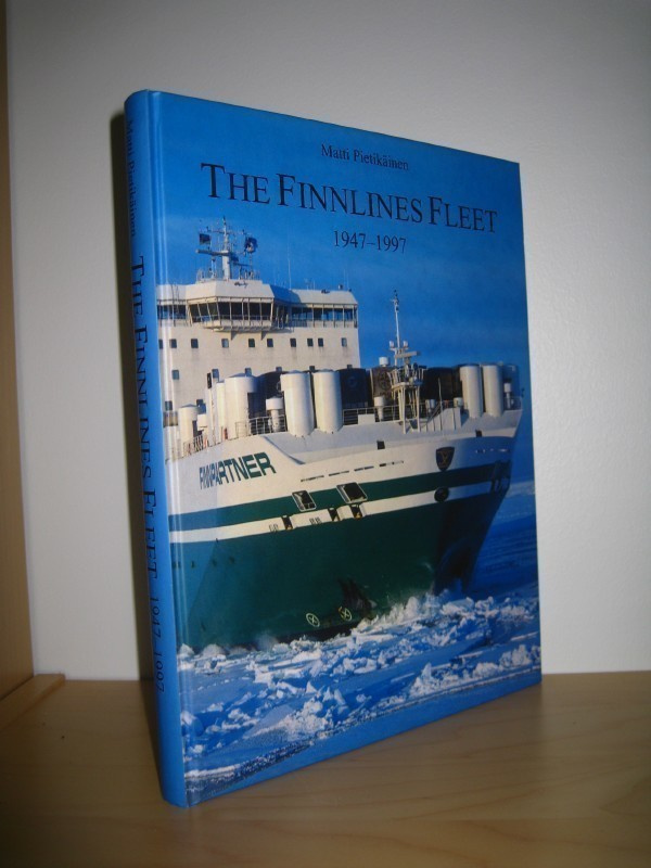 Matti Pietikäinen: The Finnlines Fleet 1947-1997