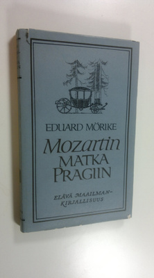 Eduard Mörike : Mozartin matka Pragiin