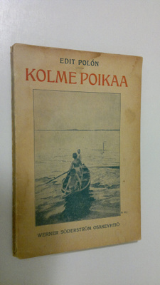 Edit Polon : Kolme poikaa