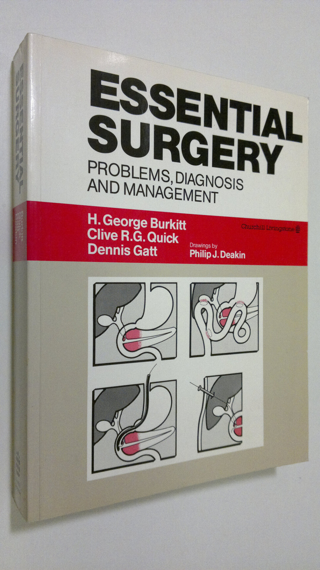 H. George Burkitt : Essential surgery : problems, diagnos...