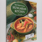Ilona Horvath : The Traditional Hungarian Kitchen - pikkukuva 1