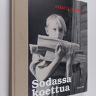Sodassa koettua : Uhrattu nuoruus - pikkukuva 1
