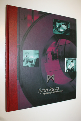 Eija Hiltunen : Työn kuva : Työsuojelurahasto