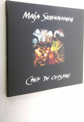 Maija Silvennoinen : Chef de cuisine