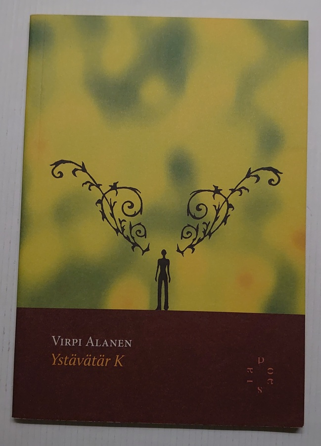 Virpi Alanen - Ystävätär K (signeerattu)