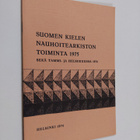 Suomen kielen nauhoitearkiston toiminta 1975 sekä tammi -... - pikkukuva 1