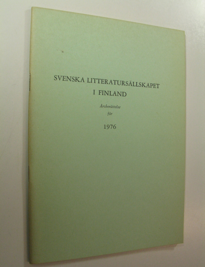 Svenska litteratursällskapet i Finland, Årsberättelse för...