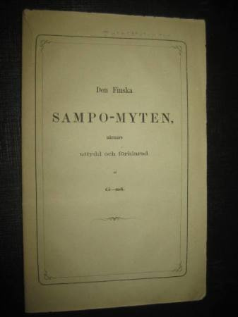 Gottlund, Carl Axel :  Den finska Sampo-myten