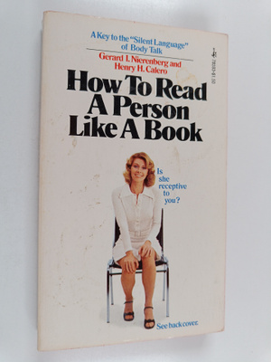 Gerard I. Nierenberg ym. : How to Read a Person Like a Book