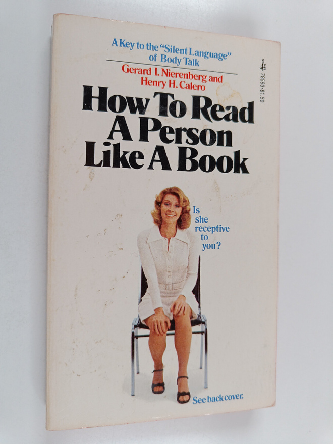 Gerard I. Nierenberg ym. : How to Read a Person Like a Book