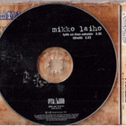 CDS  MIKKO LAIHO TYTTÖ ON IHAN SEKAISIN - pikkukuva 2