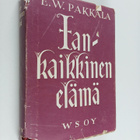 Ernst Werner Pakkala : Iankaikkinen elämä - Suomen kotien... - pikkukuva 1