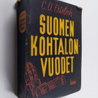 C. O. Frietsch : Suomen kohtalonvuodet - pikkukuva 1