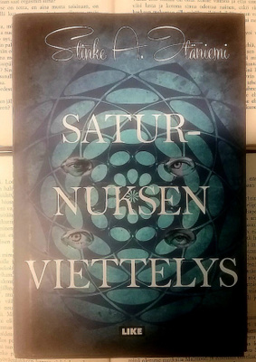 Stinke A. Itäniemi - Saturnuksen viettelys (sid.)