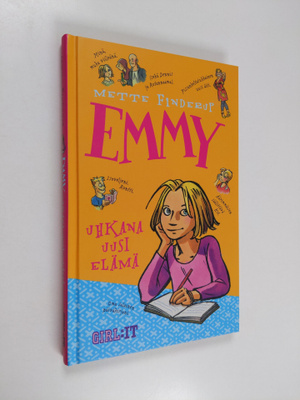 Mette Finderup : Emmy : uhkana uusi elämä