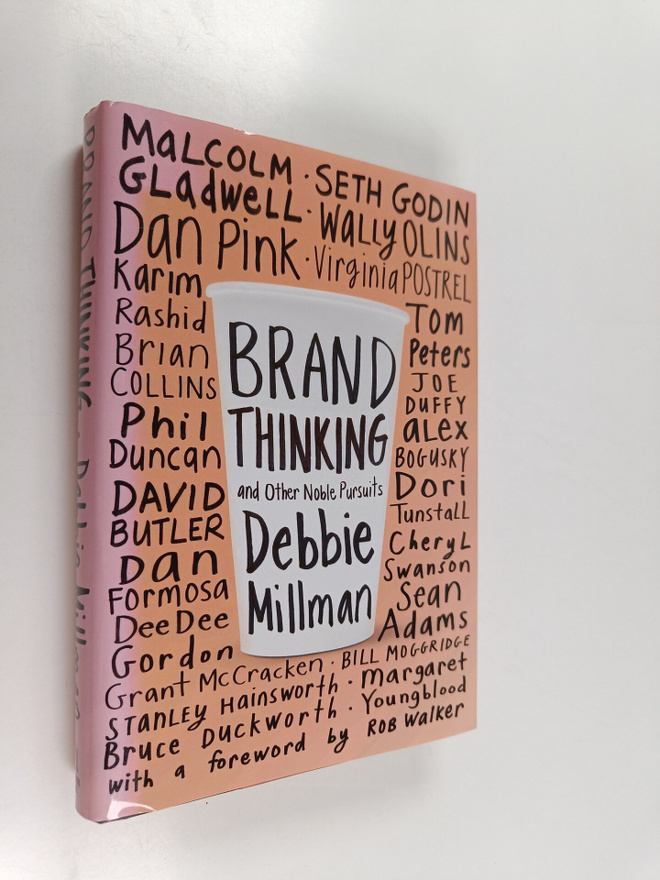 Debbie Millman : Brand thinking and other noble pursuits