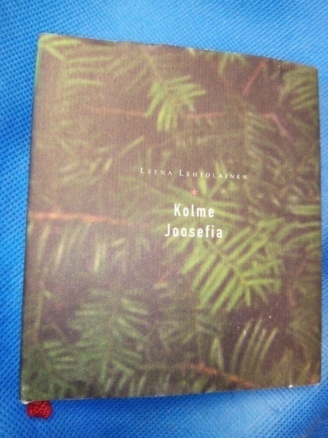 LEHTOLAINEN :  KOLME JOOSEFIA ( SIGNEERAUS +  NUMEROINTI)