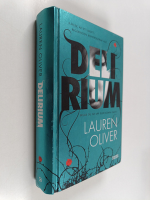 Lauren Oliver : Delirium