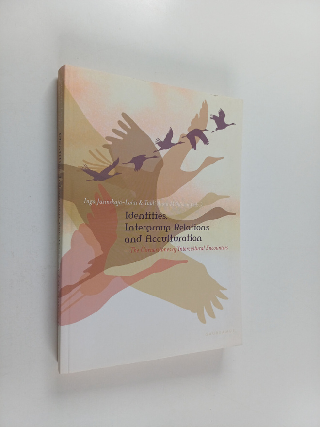 Identities, intergroup relations and acculturation : the ...