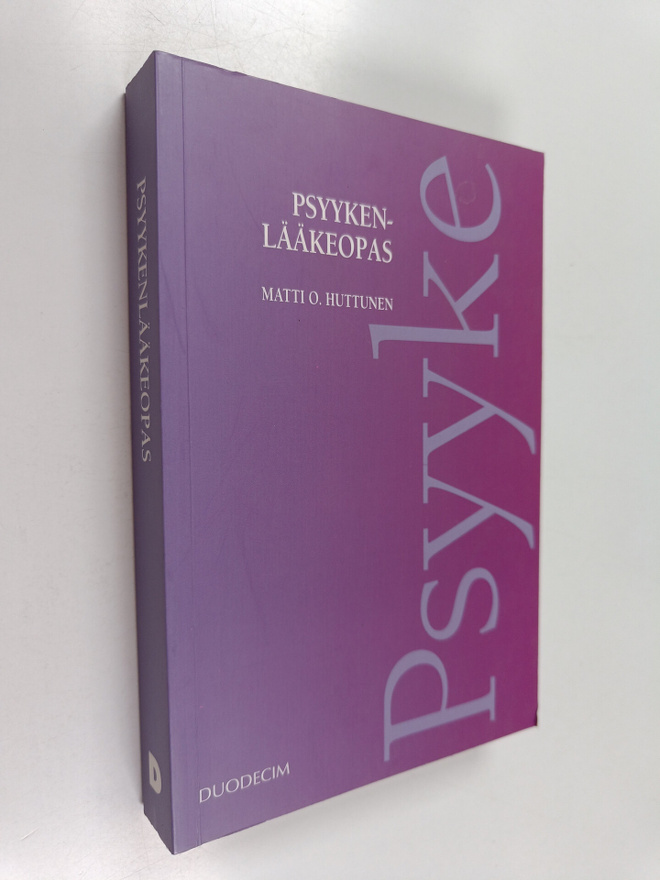 Matti Huttunen : Psyykenlääkeopas