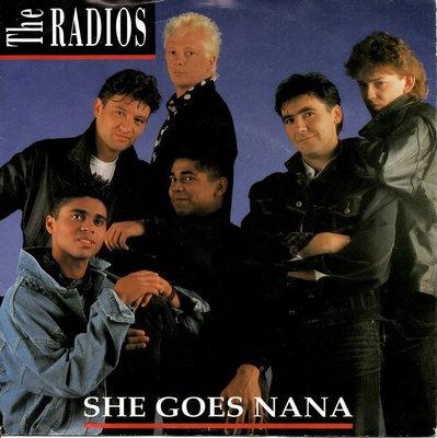 THE RADIOS: She Goes Nana / Samé  7"kk