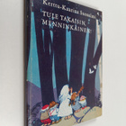 Kerttu-Kaarina Suosalmi : Tule takaisin, Menninkäinen : satu - pikkukuva 1